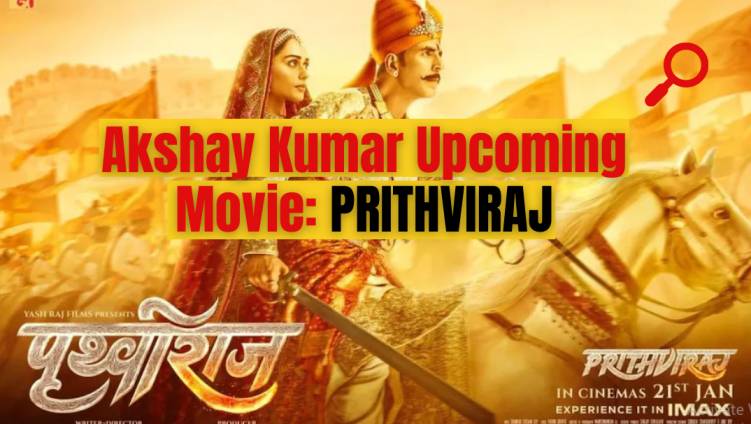 Prithviraj Chauhan Trailer: Akshay Kumar's Prithviraj Chauhan trailer released, Manushi Chhillar's Bollywood debut