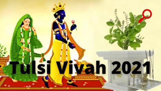 Tulsi Vivah, Dev Uthani Ekadashi 2021