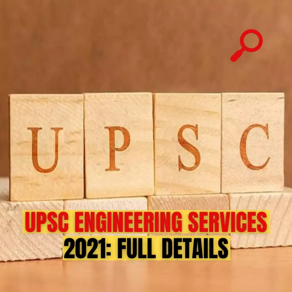 UPSC ENGINEERING SERVICES (DAF) 2021 Online Form 2022