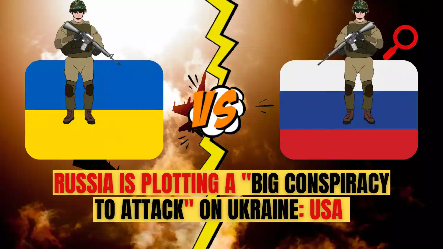 Russia is plotting a "big Conspiracy to attack" before the attack on Ukraine: USA 