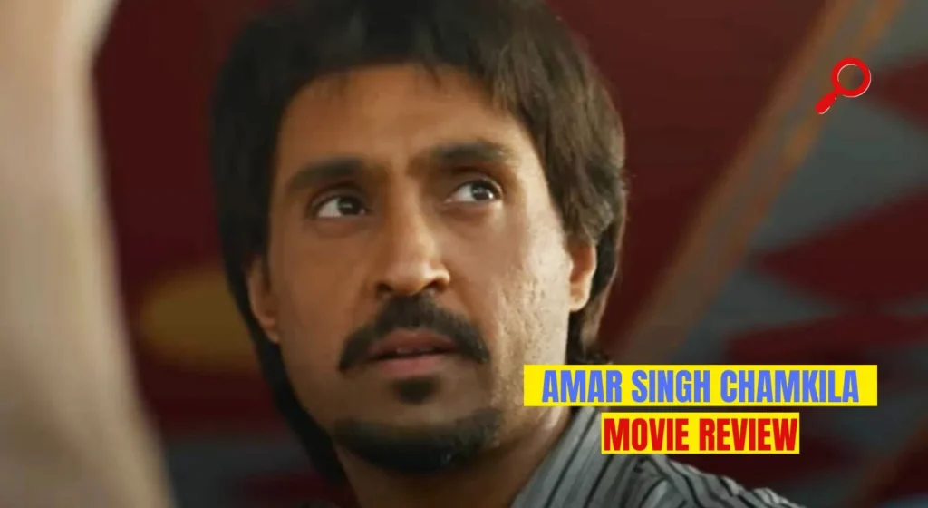 Amar Singh Chamkila movie review 2024, Cast, Where to watch?