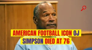 O.J. Simpson died at 76
